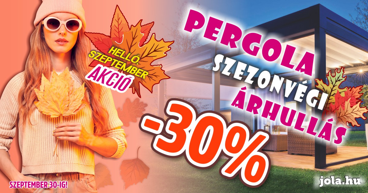 Szeptemberi pergola akció