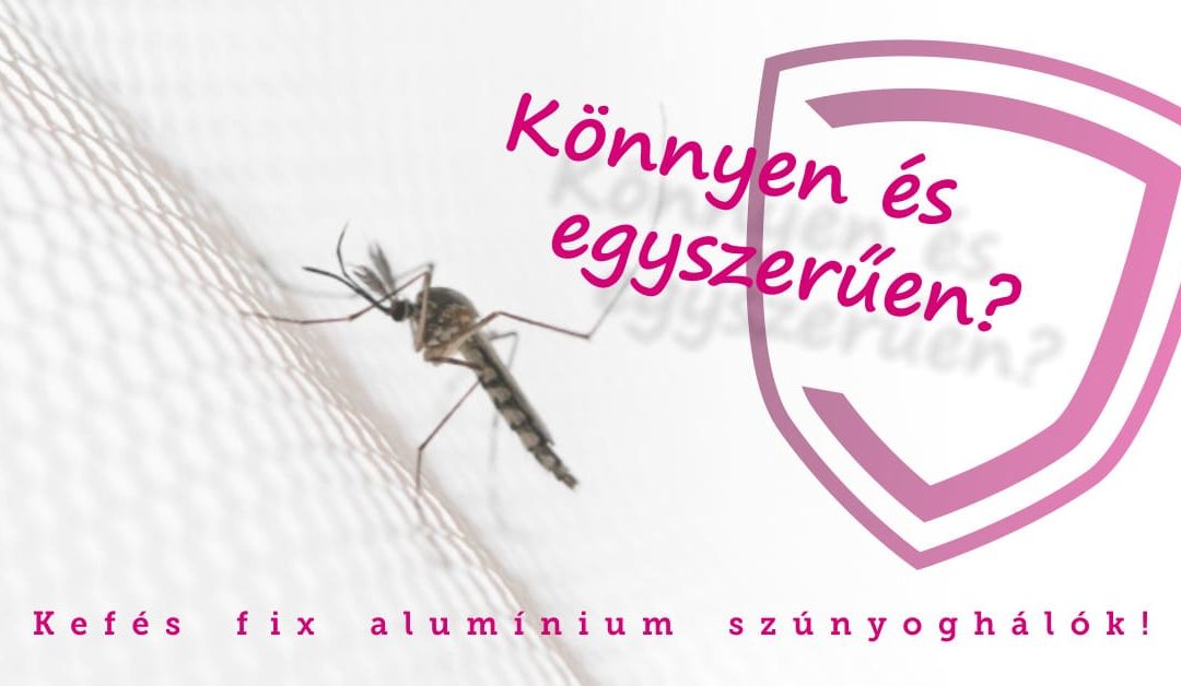 Kefés Fix alumínium keretes szúnyoghálók