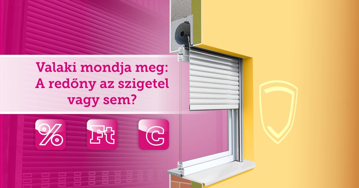 Hőszigetelnek e a redőnyök?